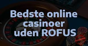 Spil Casino Uden om Rufus En Guide til Spiloplevelser Spil Casino Uden om Rufus En Guide til Spiloplevelser