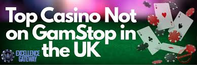 Exploring Casinos Not on Gamstop Your Guide to Responsible Gaming Exploring Casinos Not on Gamstop Your Guide to Responsible Gaming