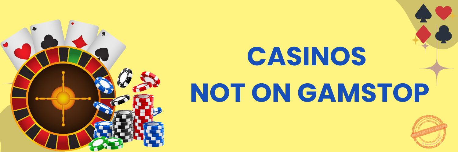 Exploring Casinos Not on Gamstop Your Guide to Responsible Gaming Exploring Casinos Not on Gamstop Your Guide to Responsible Gaming