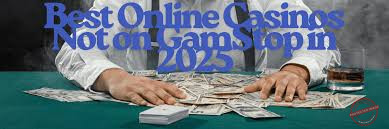 Newest Casinos Without GamStop Exploring Your Options for a Reliable Gaming Experience